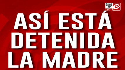 Así está detenida la madre acusada de matar a su hijita recién nacida