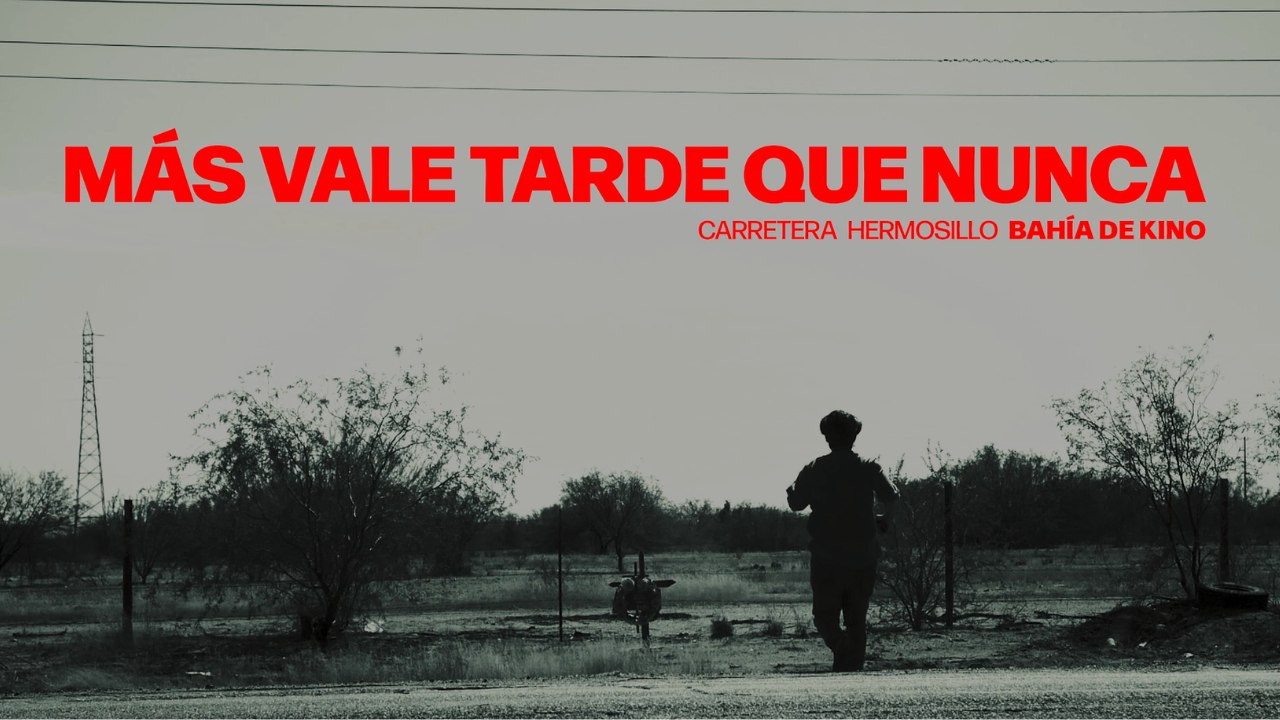 Más vale tarde que nunca