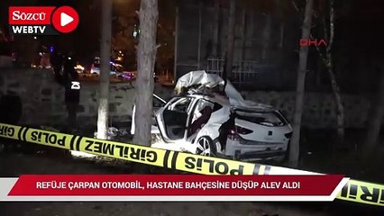Erzurum'da refüje çarpan otomobil, hastane bahçesine düşüp alev aldı: 3 ölü