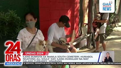 Ilang bumisita sa Manila South Cemetery, humabol ngayong All Souls' Day; Ilang dumalaw na may dalang furbabies, hinarang | 24 Oras Weekend