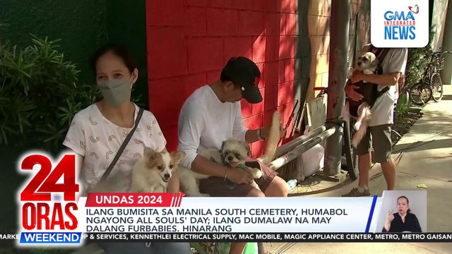 Ilang bumisita sa Manila South Cemetery, humabol ngayong All Souls' Day; Ilang dumalaw na may dalang furbabies, hinarang | 24 Oras Weekend