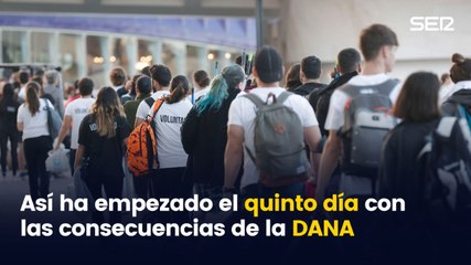 Del anuncio de Sánchez a la movilización masiva de voluntarios: así está siendo el quinto día con las consecuencias de la DANA