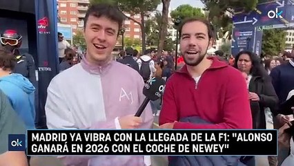 Madrid ya vibra con la llegada de la F1: "Alonso ganará en 2026 con el coche de Newey"
