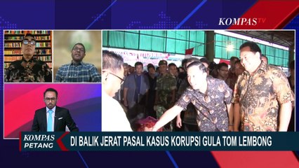 Penetapan Thomas Lembong Jadi Tersangka Korupsi Impor Gula, Komisi III DPR: Kejagung Harus Hati-Hati