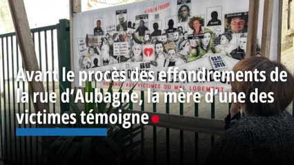 Avant le procès des effondrements de la rue d’Aubagne, la mère d’une des victimes témoigne