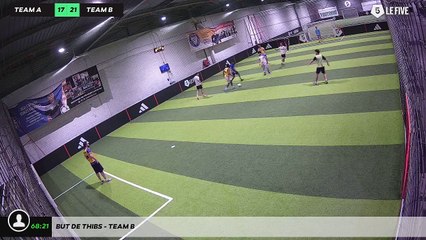 But de Thibs - Team B