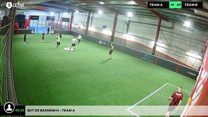 But de Bashkim H - Team A