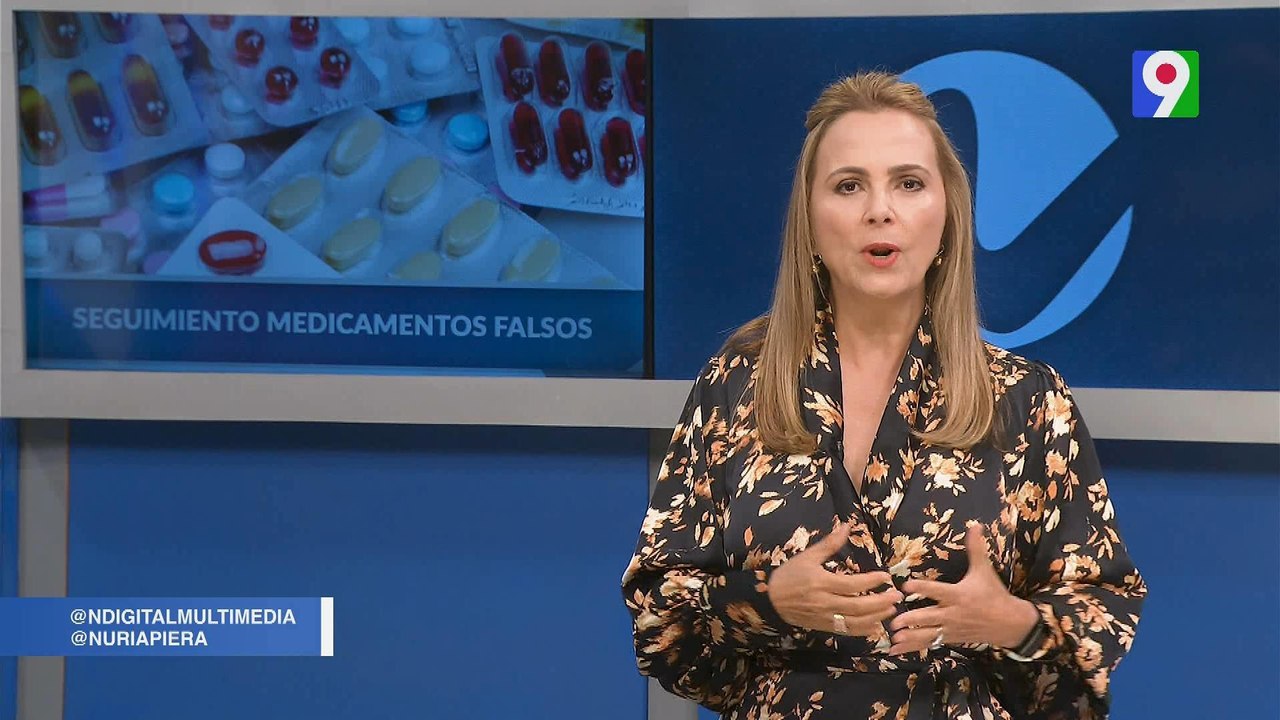Seguimientos medicamentos falsos | Nuria Piera