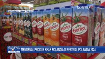 Poland Festival Kelima Hadir di Surabaya, Perkenalkan Ragam Produk dan Kuliner Khas Polandia