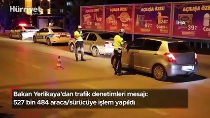 24-31 Ekim tarihleri arasında 3 milyon 8 bin 247 araç denetlendi