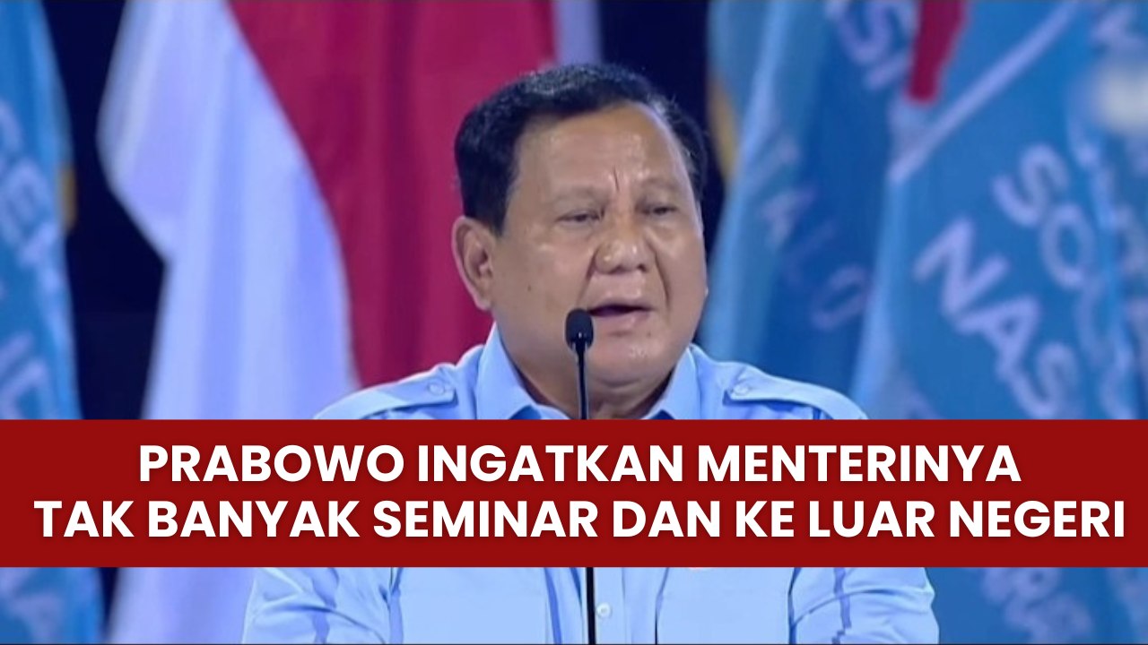 Prabowo Ingatkan Menterinya Tak Banyak Buat Seminar dan Jalan ke Luar Negeri