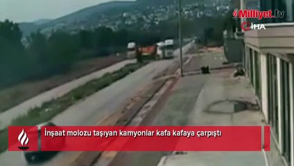 Dikkatsiz kamyoncular, kafa kafaya çarpıştı