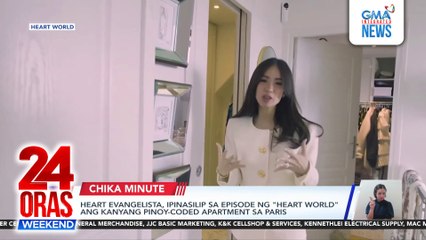 Heart Evangelista, ipinasilip sa episode ng "Heart World" ang kanyang Pinoy-coded apartment sa Paris | 24 Oras Weekend