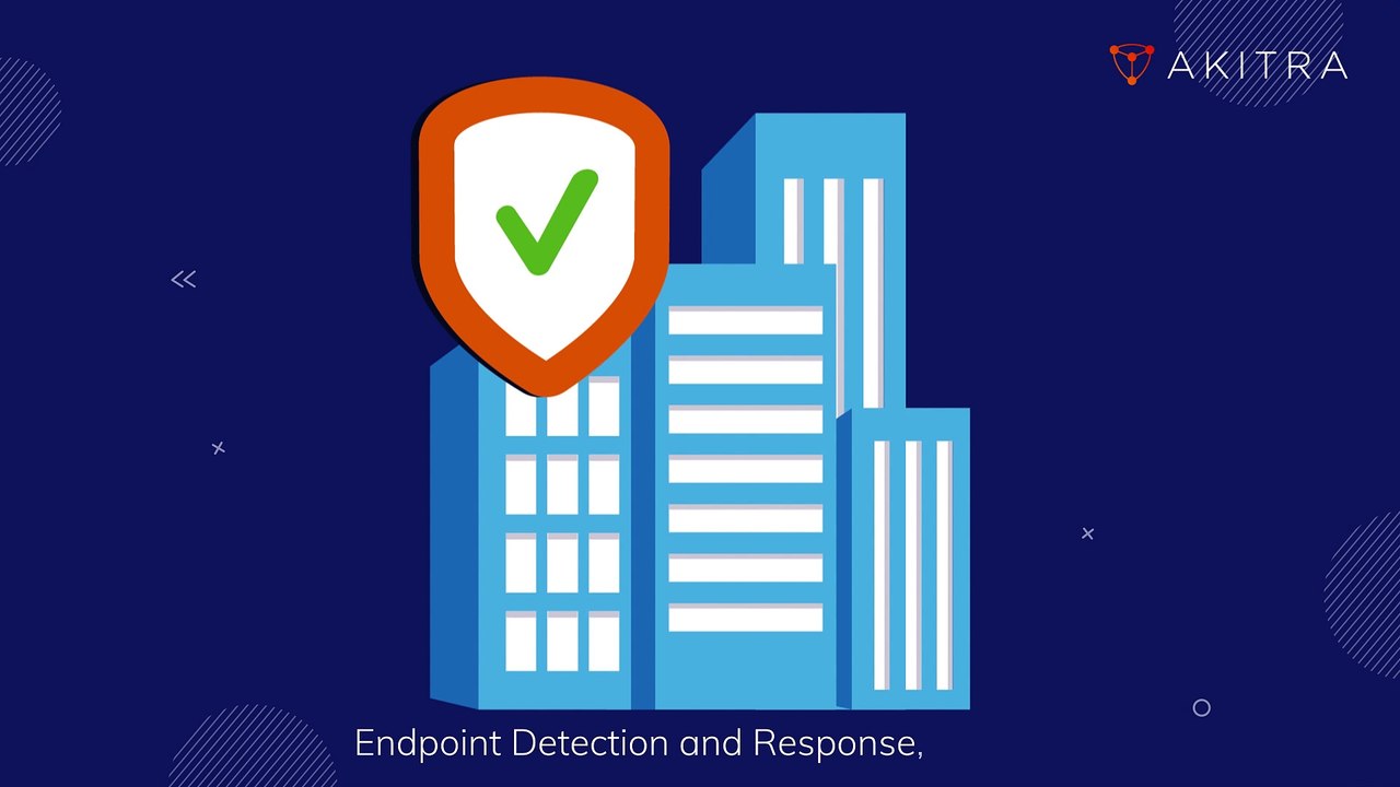 EDR Cybersecurity: Elevating Your Defense | Akitra | Compliance Automation Platform