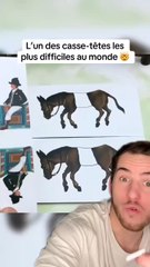 L’un des casse-têtes les plus difficiles