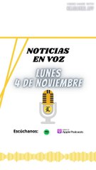 Resumen de Noticias | Lunes 4 de Noviembre 2024
