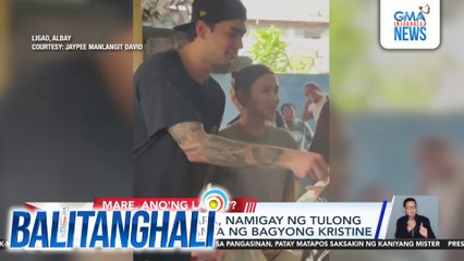 Kyline Alcantara, namigay ng tulong sa mga nasalanta ng Bagyong Kristine | Balitanghali