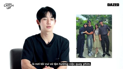 Vietsub CATCH UP với Jung Hae In tại DAZED