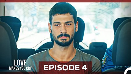 Love Makes You Cry Episode 4
