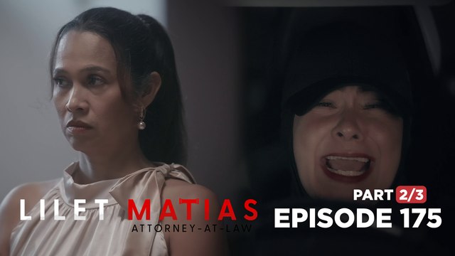 Lilet Matias, Attorney-At-Law: What drove Patricia to kill Meredith? (Episode 175 - Part 2/3)