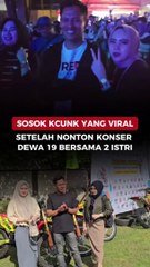 Sosok KCunk yang Viral Setelah Nonton Konser Dewa 19 Bersama 2 Istri