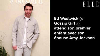 Ed Westwick (« Gossip Girl ») attend son premier enfant avec son épouse Amy Jackson