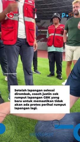 Coach Justin Cek Rumput Lapangan GBK yang Baru Jelang Lawan Jepang, Thom Haye Tak Perlu Takut Selebrasi Lagi