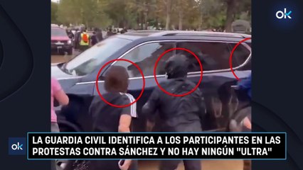 La guardia civil identifica a los participantes en las protestas contra Sánchez y no hay ningún "ultra"