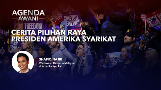 Agenda AWANI: Cerita Pilihan Raya Presiden Amerika Syarikat