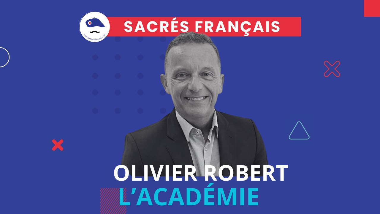 Sacrés Français : L'Académie