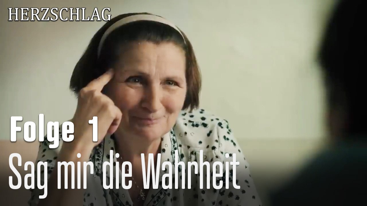 Sag mir die Wahrheit-Herzschlag Folge 1