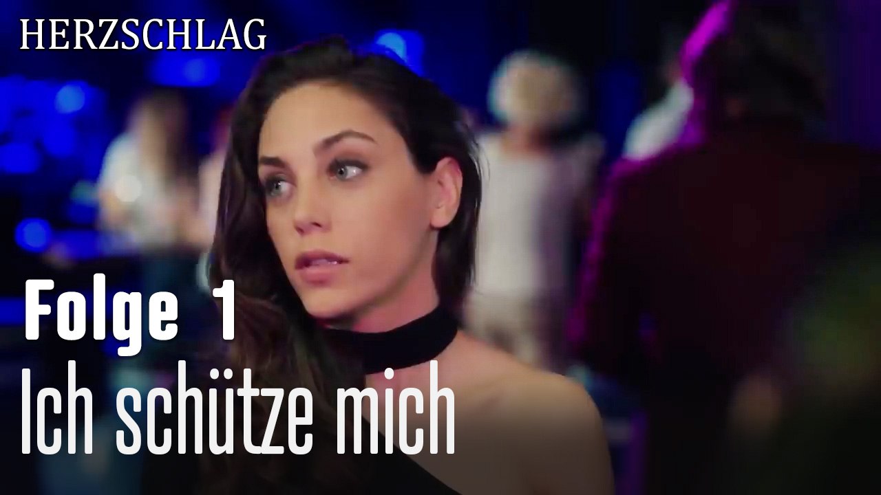 Ich schütze mich-Herzschlag Folge 1