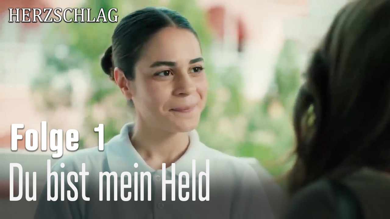 Du bist mein Held-Herzschlag Folge 1