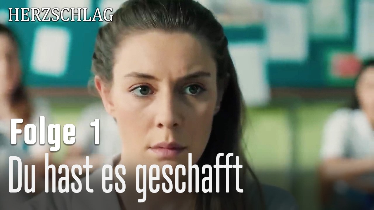 Du hast es geschafft-Herzschlag Folge 1