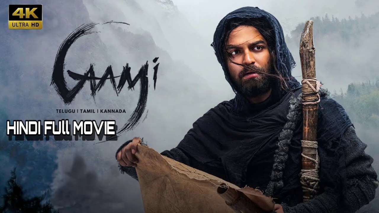 Gaami_New 2024 Released South Hindi Movie l New Hindi in Dubbed Full South Movie