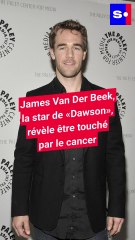James Van Der Beek, la star de « Dawson », révèle être touché par le cancer