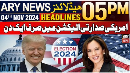 ARY News 5 PM Headlines | 4th NOV 2024 | US Election 2024