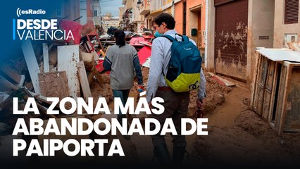 esRadio entra en la zona más abandonada de Paiporta: "No se puede pasar por las calles"