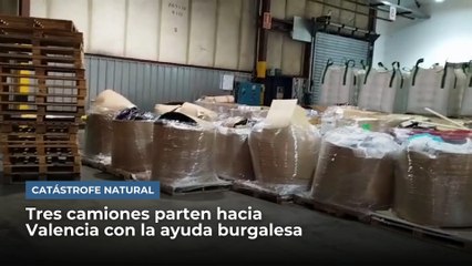 Tres camiones parten hacia Valencia con la ayuda burgalesa para los afectados por la catástrofe