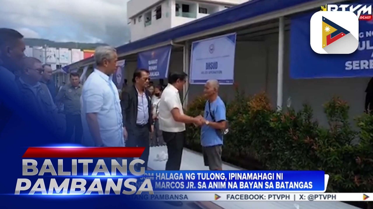 Nasa P60M halaga ng tulong, ipinamahagi ni Pres. Ferdinand R. Marcos Jr. sa anim na bayan sa Batangas
