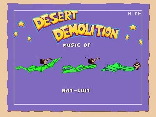 The Music of Batsuit in Desert Demolition