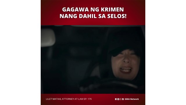 Lilet Matias, Attorney-at-Law: Gagawa ng krimen dahil sa selos! (Episode 175)