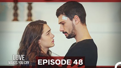 Love Makes You Cry Episode 48