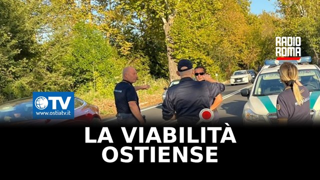 Via del Mare e via Ostiense, aggiornamenti alla viabilità
