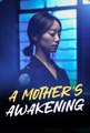 A Mother's Awakening Engsub Completed 2024 Short