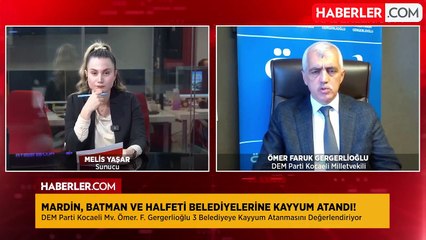 DEM Partili Gergerlioğlu: Kayyumların devamı gelecek