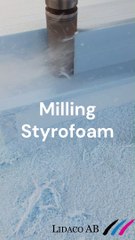Styrofoam milling at its best!