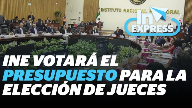 El INE solicitará 13 mil MDP para elección judicial | Reporte Indigo