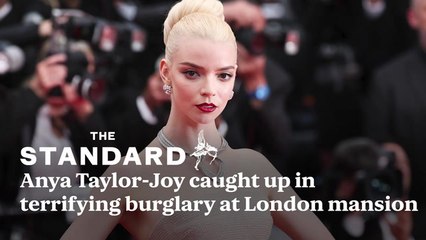 Anya Taylor-Joy Caught Up In Terrifying Burglary At London Mansion