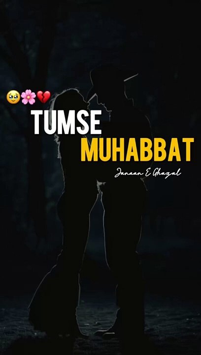 Tumse Muhabbat